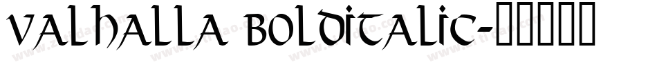 Valhalla BoldItalic字体转换